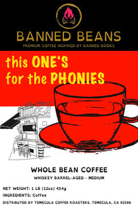 This One's for the Phonies (Whisky Barrel-Aged)